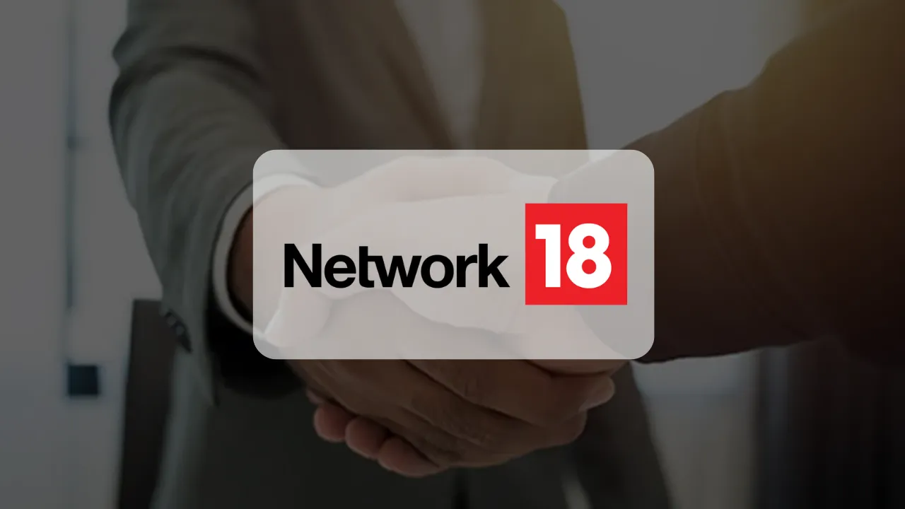 Network18 Sells Entire Stake in Media18 Distribution to Prakhar Commercials